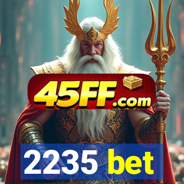 2235 bet